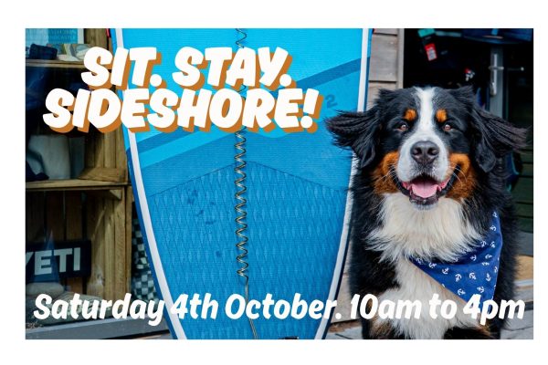 Sit.Stay.Sideshore – Saturday 4th October